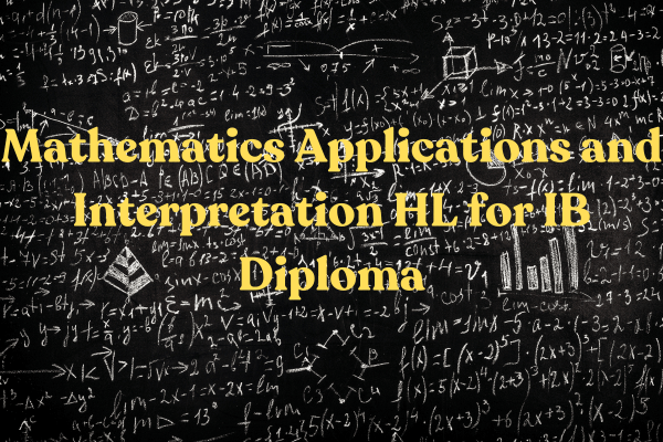 Financial Application Ib Math Mathematics Applications and Interpretation HL for IB Diploma